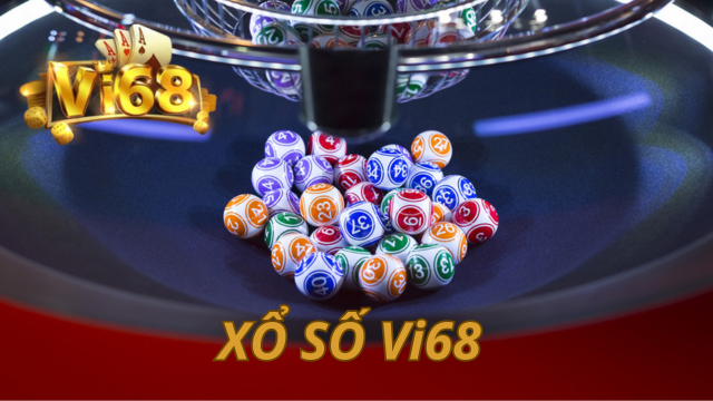 Xổ số Vi68 Sân chơi cá cược lô đề xổ số đa dạng nhất.png